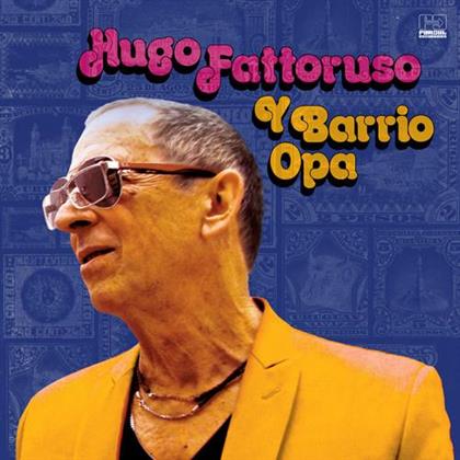 Hugo Fattoruso - Hugo Fattoruso Y Barrio Opa (LP)