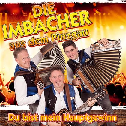 Die Imbacher aus dem Pinzgau - Du bist mein Hauptgewinn