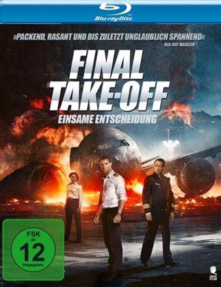 Final Take-Off - Einsame Entscheidung (2016)