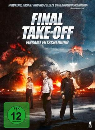 Final Take-Off - Einsame Entscheidung (2016)