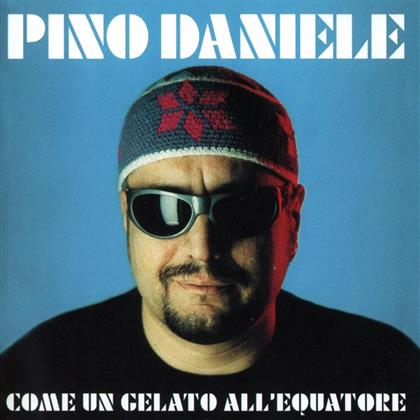 Pino Daniele - Come Un Gelato All'Equatore (Remastered)
