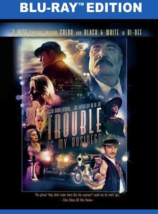 Trouble is my Business (2018)