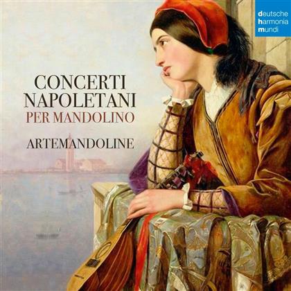 Artemandoline, Carlo Cecere, Domenico Gaudioso & Giuseppe Giuliano - Concerti Napoletani per Mandolino