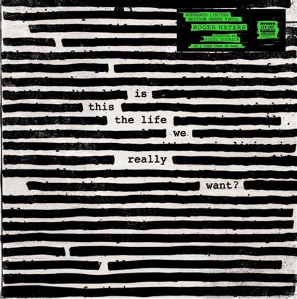 Roger Waters - Is This The Life We Really Want? (Fluorescent Green Vinyl, 2 LPs)