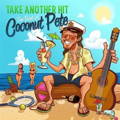 Bill Paxton - Take Another Hit: The Best Of Coconut Pete (Colored, 7" Single + Digital Copy)