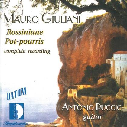 Mauro Giuliani (1781-1829) & Antonio Puccio - Rossiniane Pot-Pourris - Complete Recording