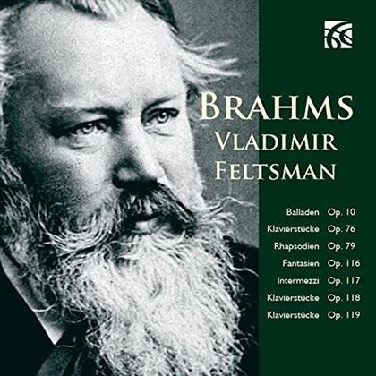 Johannes Brahms (1833-1897) & Vladimir Feltsman - Works For Piano