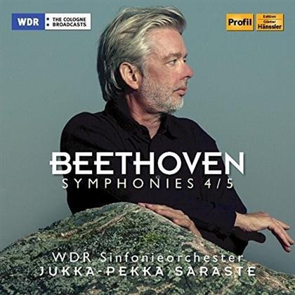 Ludwig van Beethoven (1770-1827), Jukka-Pekka Saraste & WDR Sinfonieorchester - Symphonies 4 & 5