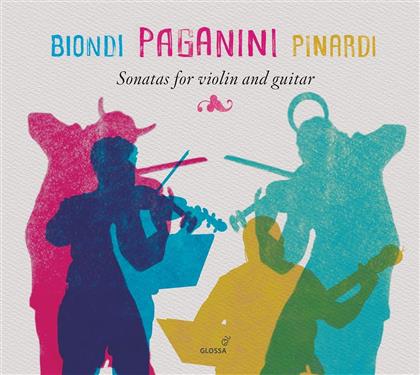 Fabio Biondi, Giangiocomo Pinardi & Nicolò Paganini (1782-1840) - Sonaten Fuer Violine & Gitarre
