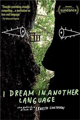 I Dream In Another Language (2017)