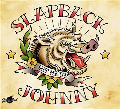 Slapback Johnny - Hit Me Up (Limited Edition, LP)