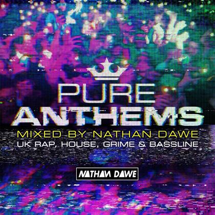 Pure Anthems UK - Mixed By Nathan Dawe (2 CDs)