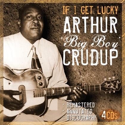 Arthur Crudup - If I Get Lucky