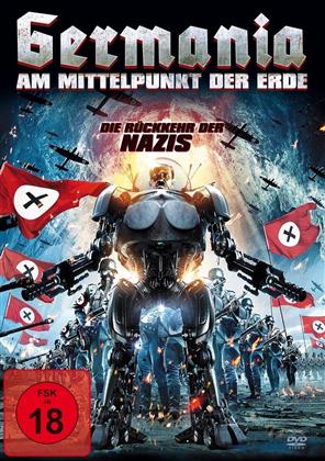 Germania am Mittelpunkt der Erde - Die Rückkehr der Nazis (2012)