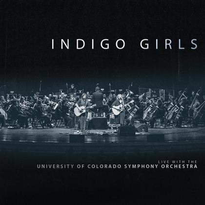 Indigo Girls - Indigo Girls Live With The University Of Colorado (LP)