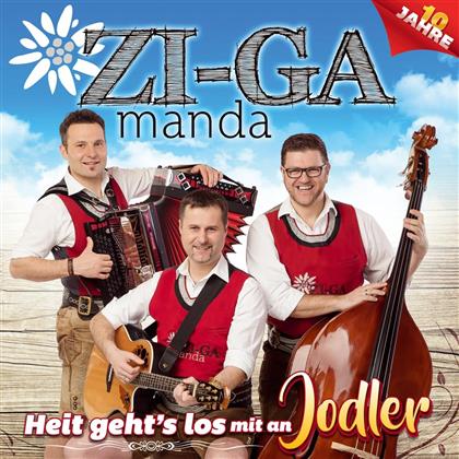 ZI-GA Manda - Heit geht's los mit an Jodler