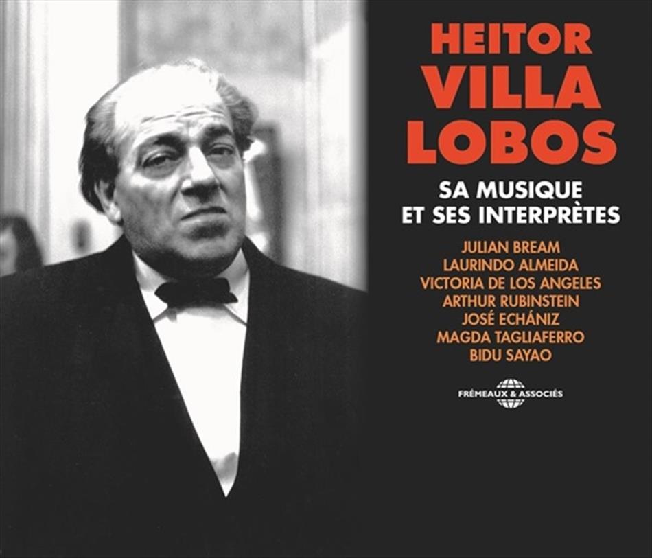 Heitor Villa-Lobos (1887-1959) - Sa musique et ses interpretes 4 CDs