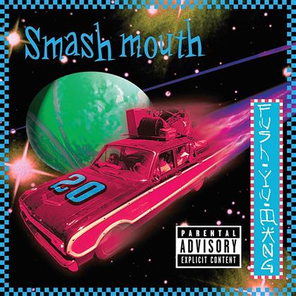 Smash Mouth - Fush Yu Mang 20Th Anniversary