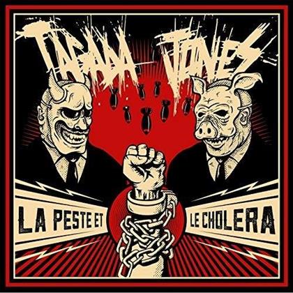 Tagada Jones - La Peste Et Le Cholera (Édition Deluxe, 2 CD)