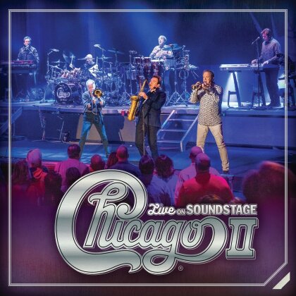 Chicago - Chicago II - Live On Soundstage (CD + DVD)