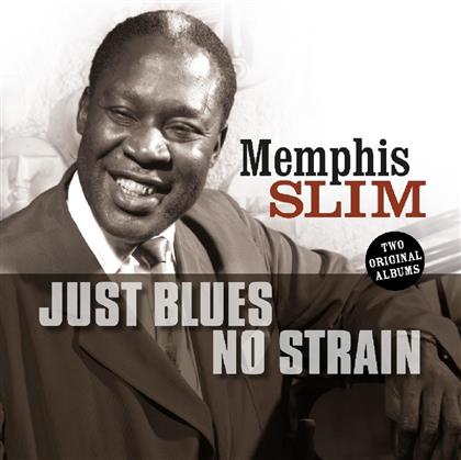 Memphis Slim - Just Blues/No Strain
