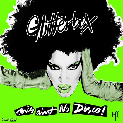 Melvo Babtiste - Glitterbox - This Ain't No Disco - Compiled And Mixed By Melvo Babtiste (3 CDs)