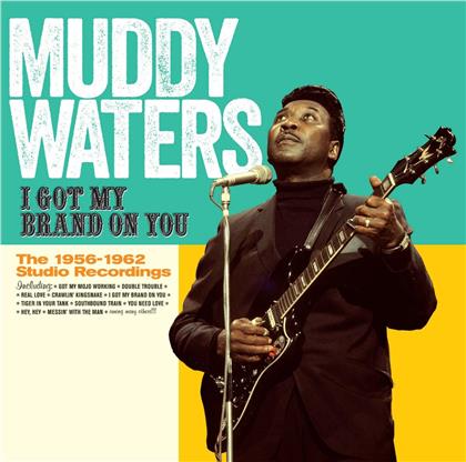 Muddy Waters - I Got My Brand On You (2018 Reissue)