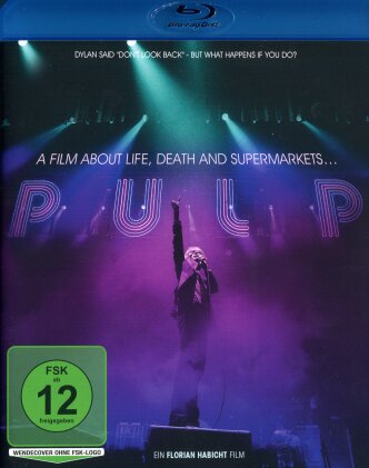 Pulp - A Film About Life, Death and Supermarkets