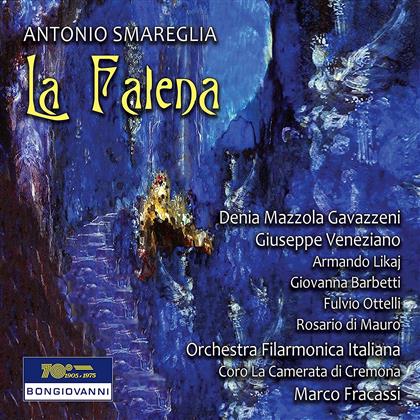 Antonio Smareglia, Marco Fracassi, Denia Mazzola Gavazzeni, Giuseppe Veneziano & Orchestra Filarmonica Italiana - Falena