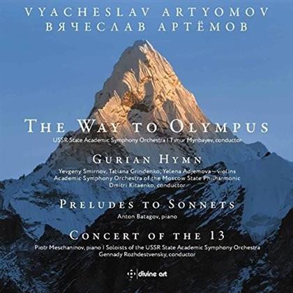 Vyacheslav Petrovich Artyomov (*1940), Dimitri Kitayenko, Gennady Rozhdestvensky, Timur Mynbayev & Anton Batagov - Way To Olympus