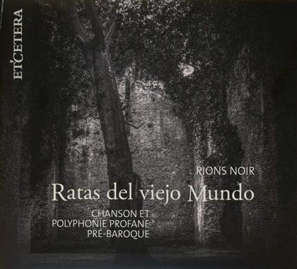 Rions Noir & Clement Janequin - Ratas Del Viejo Mundo