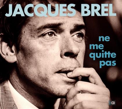Jacques Brel - Ne Me Quitte Pas - Best Of The Best Collection (3 CDs)