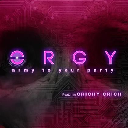 Orgy feat. Crichy Crich - Army To Your Party (Extended Play)