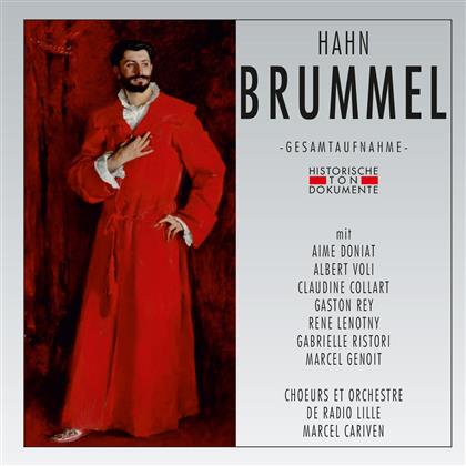 Reynaldo Hahn (1874-1947), Marcel Cariven & Orchestre De Radio Lille - Brummel (2 CDs)