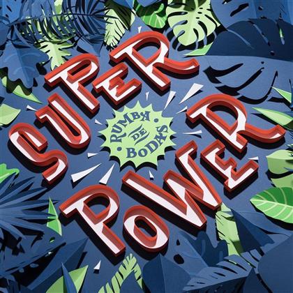 Rumba De Bodas - Super Power (LP)