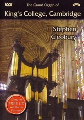 Stephen Cleobury - The Grand Organ Of Kings College, Cambridge (DVD + CD)
