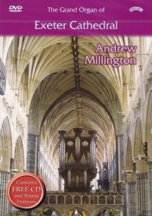 Andrew Millington - The Grand Organ Of Exeter Cathedral (DVD + CD)