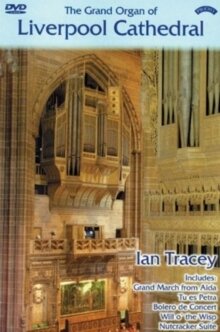 Ian Tracey - The Grand Organ Of Liverpool Cathedral (DVD + CD)