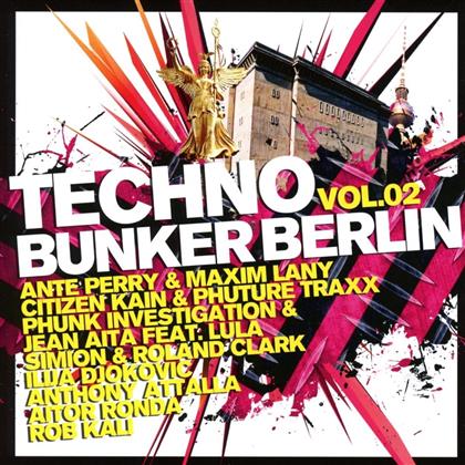 Techno Bunker Berlin Vol. 2 (2 CDs)