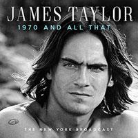 James Taylor - 1970 And All That