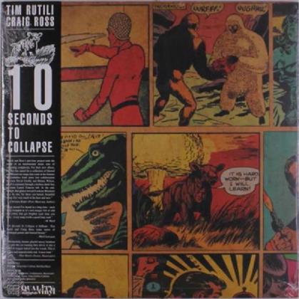 Craig Ross & Tim Rutili - 10 Seconds To Collapse (LP)