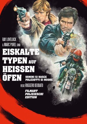 Eiskalte Typen auf heissen Öfen - Uomini si nasce poliziotti si muore (1976) (Filmart Polizieschi Edition, Unzensiert, Limited Edition, Uncut, Blu-ray + DVD)