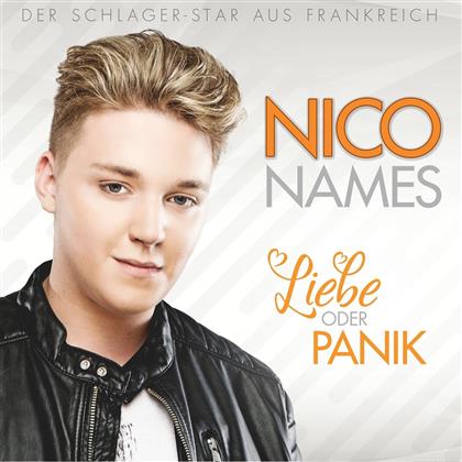 Nico Names - Liebe oder Panik