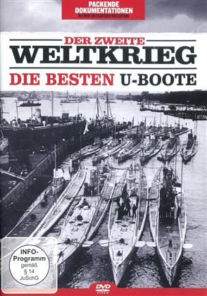 Der Zweite Weltkrieg - Die besten U-Boote
