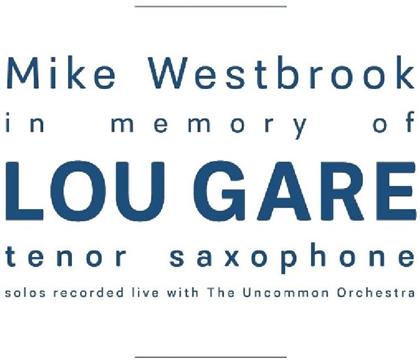 Mike Westbrook - In Memory Of Lou Gare