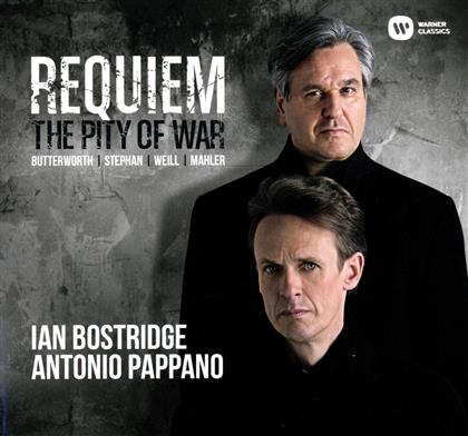 Ian Bostridge, Sir Antonio Pappano, Gustav Mahler (1860-1911), Kurt Weill (1900-1950), … - Requiem:The pity of war