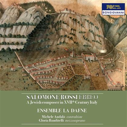 Ensemble La Dafne, Michele Andalo, Gloria Banditelli & Salomone Rossi Ebreo - A Jewish Composer in XVIIth Century Italy