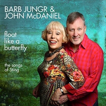 Barb Jungr & John McDaniel - Float Like A Butterfly: The Songs Of Sting