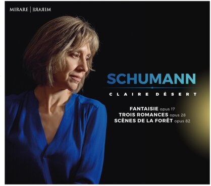 Claire Desert & Robert Schumann (1810-1856) - Schumann