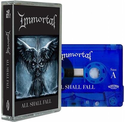 Immortal - All Shall Fall (Blue Cassette)